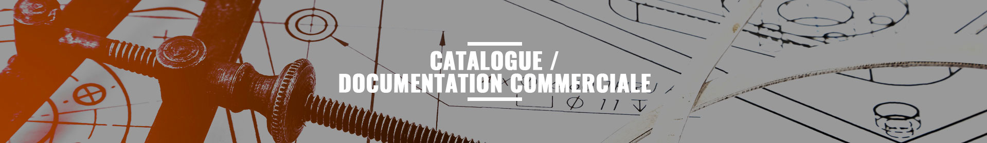 Catalogue/documentation commerciale